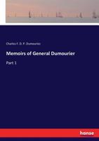 Memoirs of General Dumourier 3337093698 Book Cover