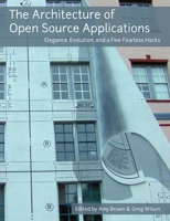 The Architecture of Open Source Applications 1257638017 Book Cover