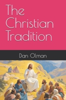 The Christian Tradition (Living Streams) B0FLXPZ23X Book Cover