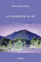 Les sentiers de sa vie (French Edition) 2414444371 Book Cover