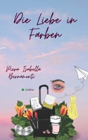 Die Liebe in Farben (German Edition) B0CL347F3H Book Cover