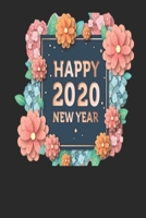 Happy New Year 2020 : Journal, Diary, New Year Gift (120 Pages, Blank, 6 X 9) Lined Notebook : Happy New Year 2020/ Journal/Diary/New Year Gift/New Year Gift (120 Pages, Blank, 6 X 9) /Lined Notebook 1671482093 Book Cover