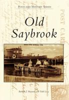 Old Saybrook 0738572772 Book Cover