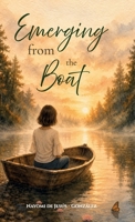 Emerging From the Boat B0H8J418V8 Book Cover