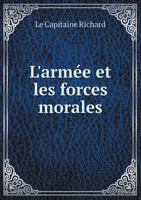 L'Armee Et Les Forces Morales 1141745593 Book Cover
