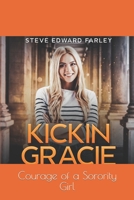 Kickin Gracie: Love between a Doctor & Sorority Girl B087L1VWZ3 Book Cover