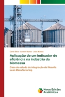 Aplicação de um indicador de eficiência na indústria da biomassa 6202047518 Book Cover