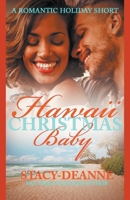 Hawaii Christmas Baby B0BF2ZNMCK Book Cover