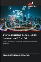 Digitalizzazione delle elezioni indiane: dal 2G al 5G 620236677X Book Cover