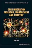 Open Innovation Research, Management and Practice (Series on Technology Management Book 23) 178326280X Book Cover
