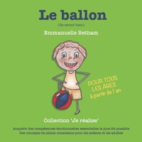Le ballon: (Se sentir bien) 1707657971 Book Cover