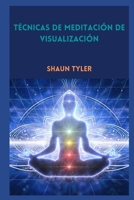 Técnicas de meditación de visualización null Book Cover