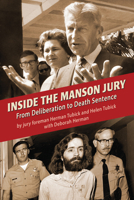 Inside the Manson Jury: From Deliberation to Death Sentence 1944068864 Book Cover