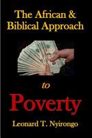 The African & Biblical Approach to Poverty 1074581903 Book Cover