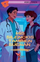 Mis silencios también suenan (Spanish Edition) B0GPJZHFVP Book Cover