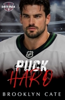 Puck Hard: A Steamy MM Hockey Romance (Dirty Puck Series) B0GKFTVCX1 Book Cover