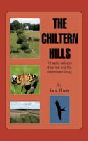 The Chiltern Hills: 18 Walks Between Ewelme and the Hambleden Valley 1466914335 Book Cover