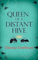 Queen of a Distant Hive 1912145103 Book Cover