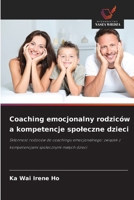 Coaching emocjonalny rodziców a kompetencje spoleczne dzieci (Polish Edition) 6209687687 Book Cover