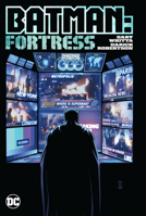 Batman: Fortress 177951851X Book Cover