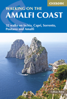 Walking on the Amalfi Coast: Ischia, Capri, Sorrento, Positano and Amalfi (International Walking) 1852845910 Book Cover