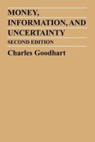 Money, Information, and Uncertainty: 2nd Edition 0333474023 Book Cover