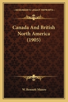 Canada And British North America... 134607349X Book Cover