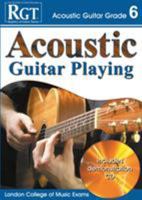 RGT - Acoustic Guitar Playing - Grade 6 (RGT Guitar Lessons) 1905908067 Book Cover