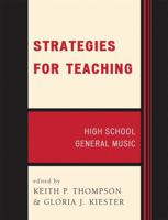 High School General Music (Strategies for Teaching) 156545085X Book Cover