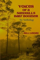 VOICES OF A SANDHILLS BABY BOOMER 0989996107 Book Cover