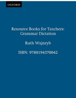 Grammar Dictation (Resource Books for Teachers Series) 0194370046 Book Cover