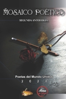 MOSAICO POÉTICO, SEGUNDA ANTOLOGÍA (Spanish Edition) B0DYTZ36G3 Book Cover