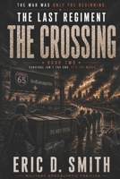 The Last Regiment: The Crossing B0GTN8D4BB Book Cover