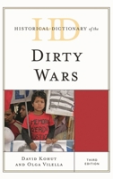 Historical Dictionary of the "Dirty Wars" 144227641X Book Cover