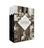 The School of Montaigne in Early Modern Europe: Volume One: The Patron-Author and Volume Two: The Reader-Writer 0198739672 Book Cover