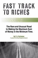 Fast Track to Riches 1933356219 Book Cover