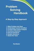 Problem Solving Handbook: A Step-by-Step Approach B0BJYQ3RW9 Book Cover