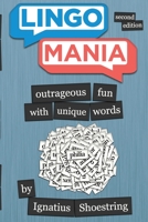 Lingomania: The Second Edition 1076470696 Book Cover