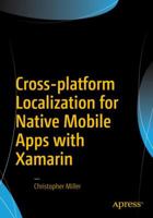 Cross-Platform Localization for Native Mobile Apps with Xamarin 1484224655 Book Cover