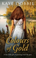 Colours of Gold 0648937135 Book Cover