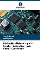 FPGA-Realisierung der Kantendetektion mit Sobel-Operator 6209104150 Book Cover