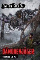 Dämonenjäger (Lebendes Eis Buch 2): Eine Portal-Progression-Fantasy Serie (German Edition) 807702291X Book Cover