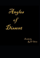 Angles of Dissent 1679707000 Book Cover