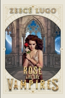 Rose and the Vampires (Rose from Miami) B0DYWPG578 Book Cover