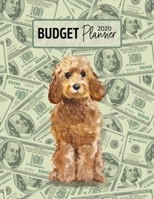 Budget Planner 2020: Monthly Budget Planner Organizer - Bills Expenses Savings Debt - Golden Honey Cockapoo (Track Your Money & Spending - Funny Dog Lover & Owner) 1672333261 Book Cover