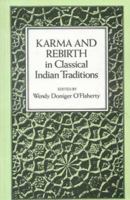 Karma and Rebirth in Classical Indian Traditions 0520039238 Book Cover