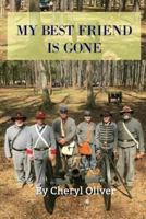 My Best Friend Is Gone 1727035275 Book Cover