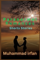 Paranormal Romance: Romance for the Supernatural Seeking B0C1DV5LZ7 Book Cover