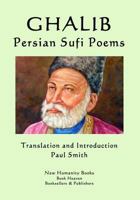 Ghalib: Persian Sufi Poems 1795617225 Book Cover