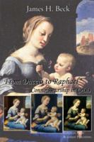 From Duccio to Raphael. Connoisseurship in Crisis. 8883980433 Book Cover